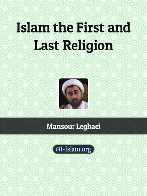 cover image of Islam: First and Last Religion
